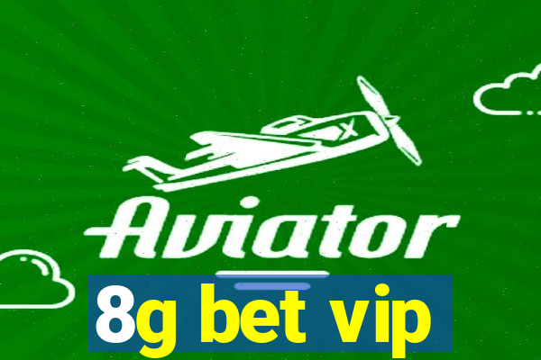 8g bet vip